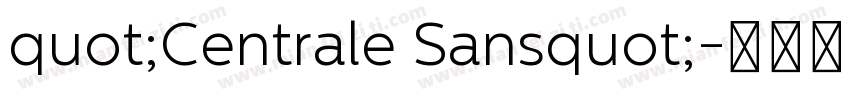 quot;Centrale Sansquot;字体转换